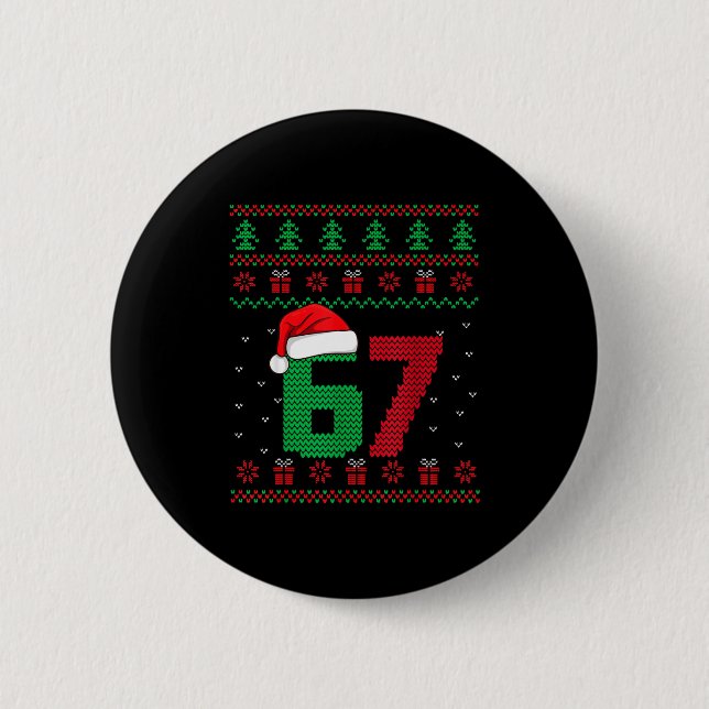 Six Seven Christmas 6 7 Ugly Christmas Sweater  Button (Front)