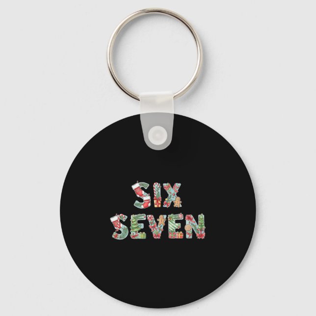 Six Seven Christmas Meme 67 Funny Holiday Men Wome Keychain (Front)