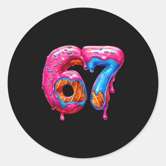 Six Seven Donut Ice Cream Drip Cool Meme Funny 67  Classic Round Sticker (Front)
