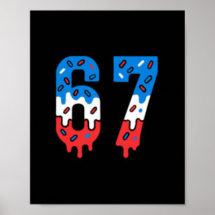 Six Seven Drippy Ice Cream Sports 67 Cool Meme Men Poster