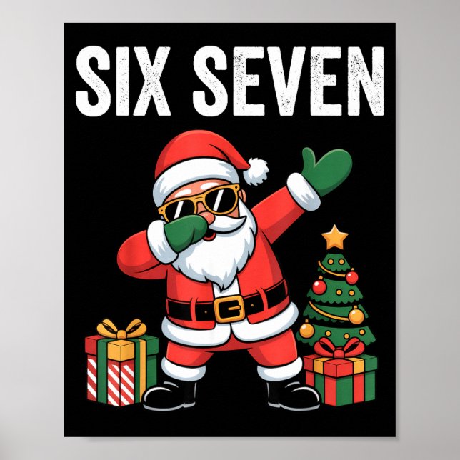 Six Seven Funny Santa Christmas 67 Meme  Poster (Front)