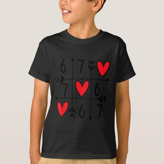 Six Seven Gamer 67 Valentines Day 6 7 Funny  T-Shirt (Front)