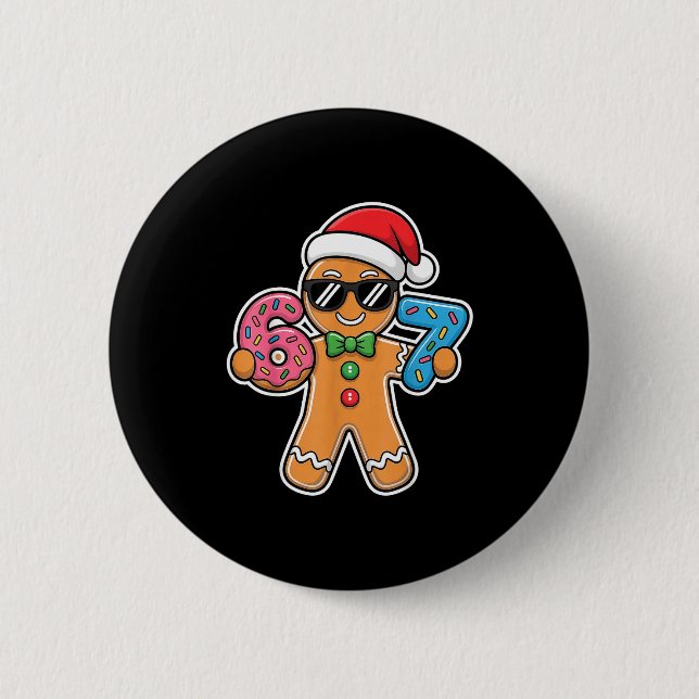 Six Seven Gingerbread 67 Funny Christmas Boys Kids Button (Front)