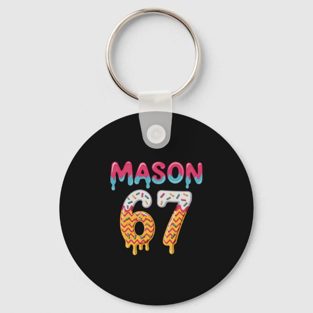 Six Seven Ice Cream Drip 67 Mason Meme  Keychain (Front)