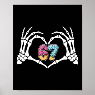 Six Seven Ice Cream Drip 67 Meme Skeleton Hands Si Poster