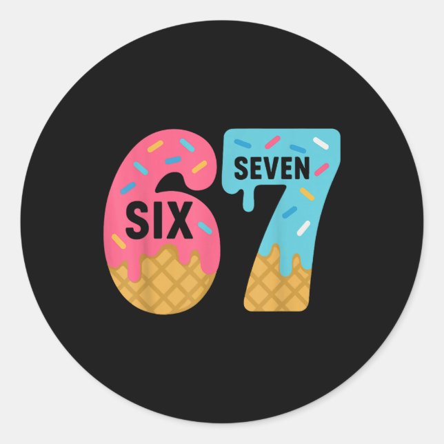 Six Seven Ice Cream Drip Cool Meme 67 Funny Drippi Classic Round Sticker (Front)
