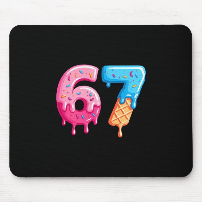 Six Seven Ice Cream Drip Cool Meme 67 Funny Number Mouse Pad (Front)