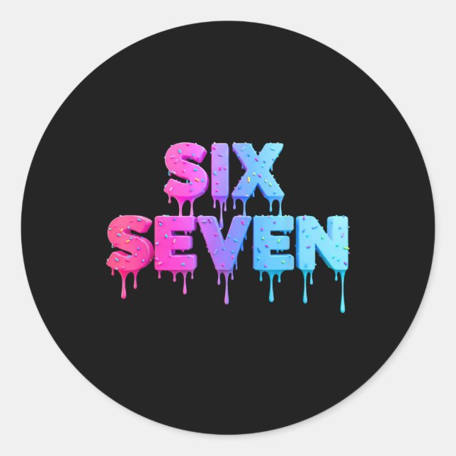 Six Seven Ice Cream Drip Gen Alpha Slang 6 7 Trend Classic Round Sticker (Front)