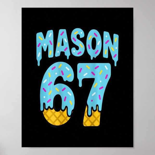 Six Seven Ice Cream Drip Mason 67 Meme Halloween ( Poster (Front)