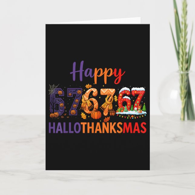 Six Seven Meme 67 Hallothanksmas Halloween Christm Card (Front)