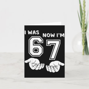 Six Seven Meme 7 Year Old Birthday Shirt Was 6 Now Card