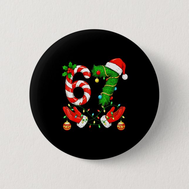 Six Seven Meme Christmas 67 Santa Funny Christmas  Button (Front)