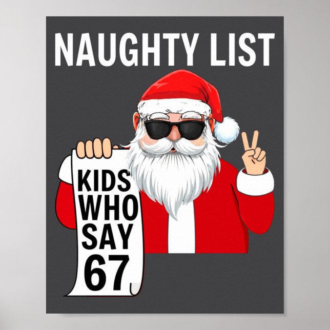 Six Seven Meme Funny Christmas Naughty List Kids W Poster (Front)