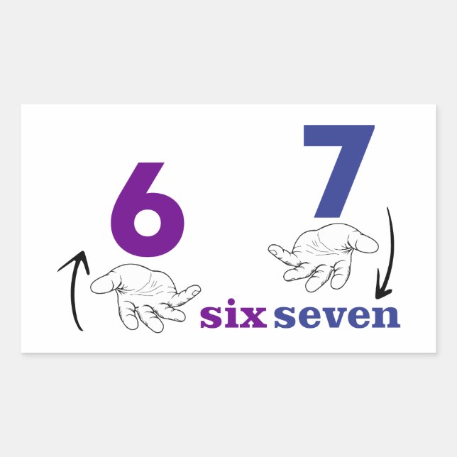 six seven meme funny cool rectangular sticker (Front)