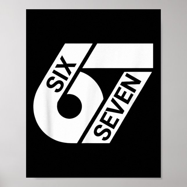 Six Seven Meme Funny  Poster (Front)
