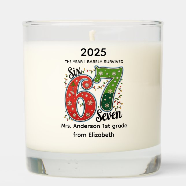 Six seven meme Funny Teacher Gift 2025   Scented Candle (Back)