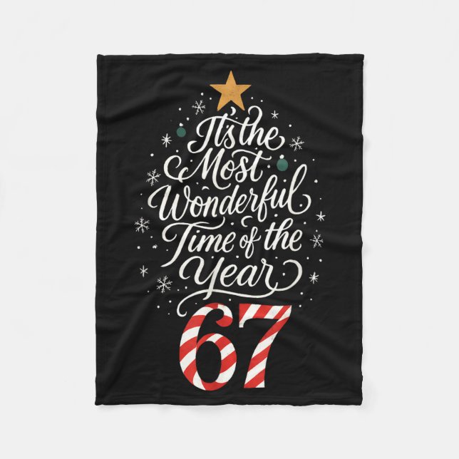 Six Seven Meme Its The Most Wonderful Time 67 Chri Fleece Blanket (Front)
