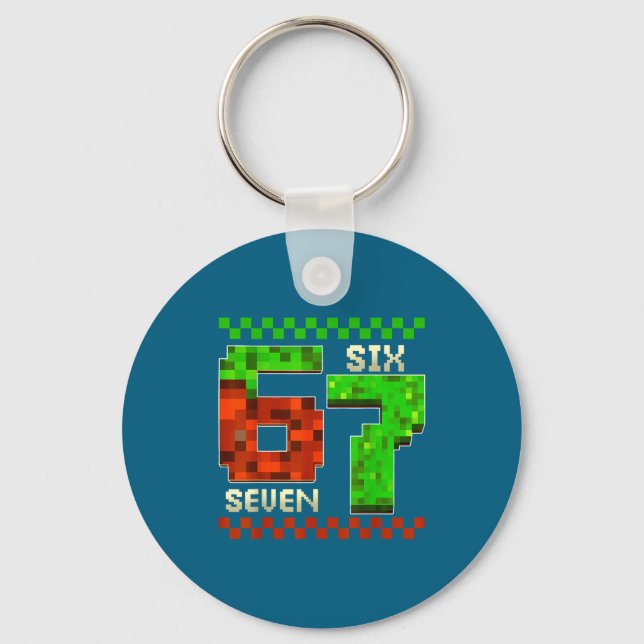 Six Seven Meme Video Gamer Boys Kids 67 Birthday 6 Keychain (Front)