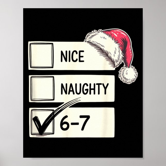 Six Seven Nice Naughty 6-7 Slang  Poster (Front)