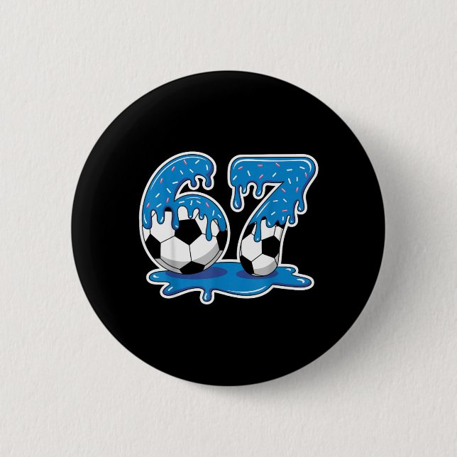 Six Seven Soccer Ice Cream Drip Funny Design Button (Front)