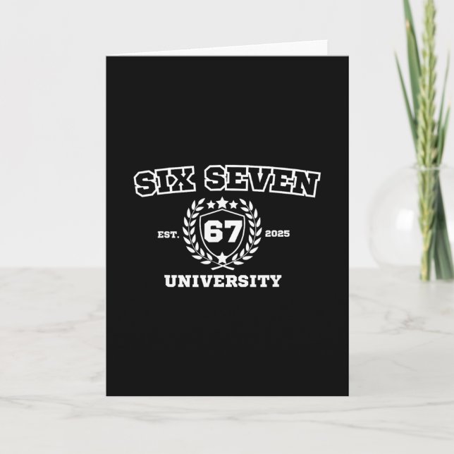 Six Seven University Six Seven Bruh 67 Meme  Card (Front)