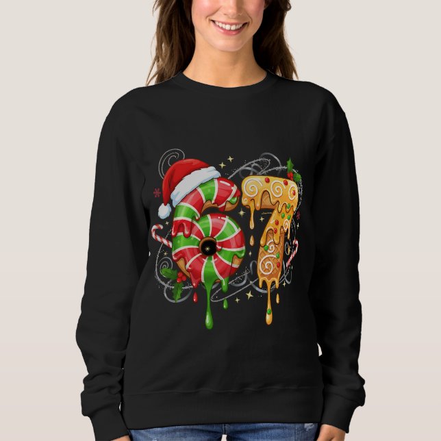 Six Seven Xmas Funny Christmas Meme 6 7 Saying Sweatshirt (Front)