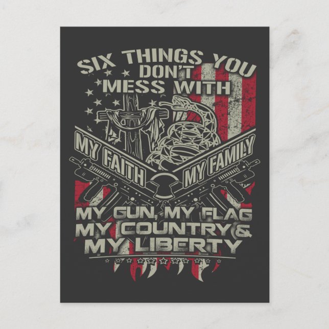 six things you donot mess with my family, my flag  postcard (Front)