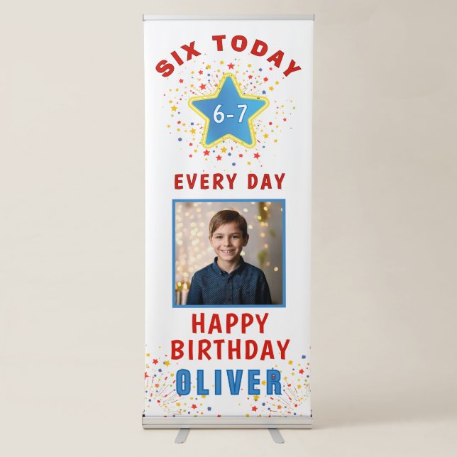 Six Today 6 7 Every Day Meme Photo 6th Birthday  Retractable Banner (Front)