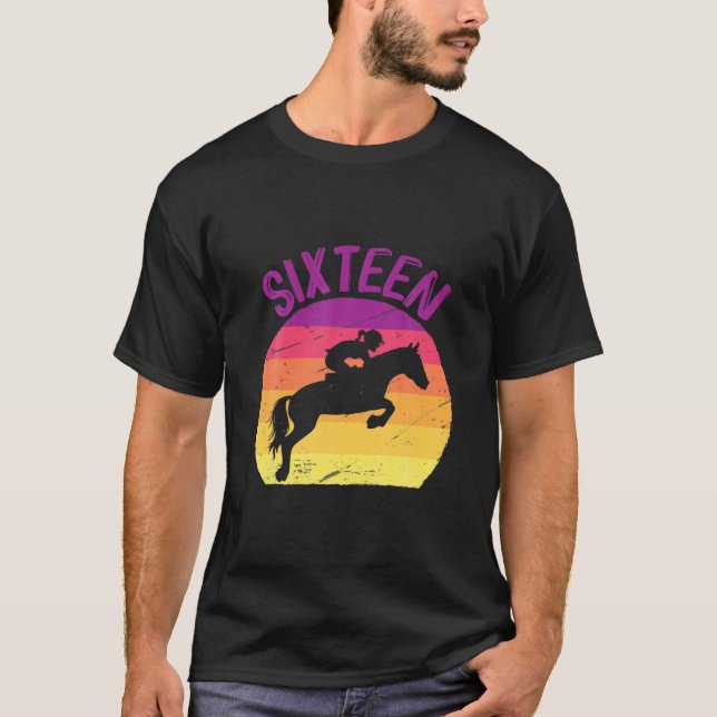 Sixn 16Th Birthday Party Horse Rider Horseback Rid T-Shirt (Front)