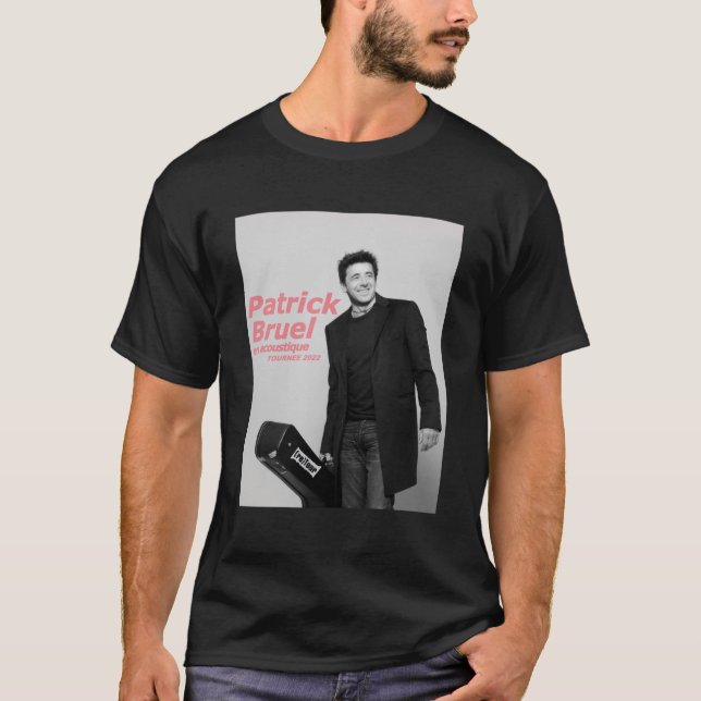 sixpatr patrick bruel TOURNEE ACOUSTIQUE  T-Shirt (Front)