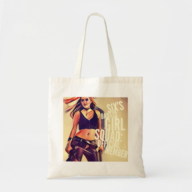 Six's Badass Girl Squad: Tote Bag (Front)