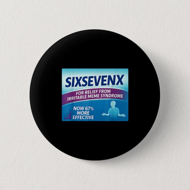Sixsevenx Relief From Meme Numbers Parody Teacher  Button (Front)
