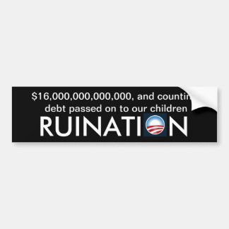 Sixteen trillion dollars of debt...and counting bumper sticker