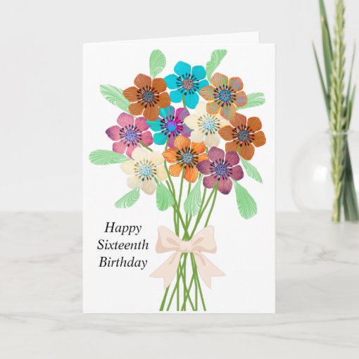Sixteenth Birthday Card with Bouquet of Flowers Zazzle
