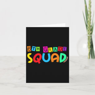 Sixth 6th Grade Squad Back To School First Day Of Card