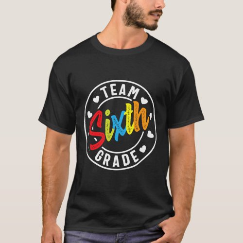 Sixth Grade Back To School Boys Girls Teacher  T_Shirt