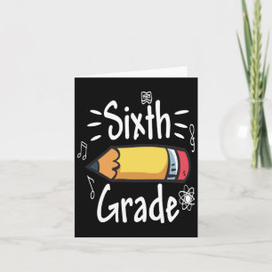 Sixth Grade  Card