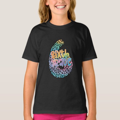 Sixth Grade Leopard Tie Dye Back To School 6th  T_Shirt