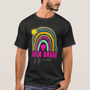 Sixth Grade Rainbow Team 6th Grade Squad Teacher G T-Shirt