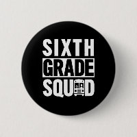 Sixth Grade Squad (6th Grade School - White Text)