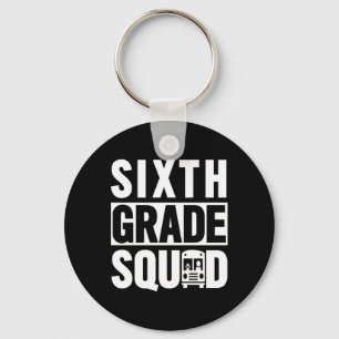 Sixth Grade Squad (6th Grade School - White Text) Keychain