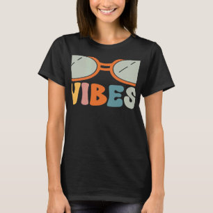 Sixth Grade Vibes 6th Grade Students Parents Tea T-Shirt