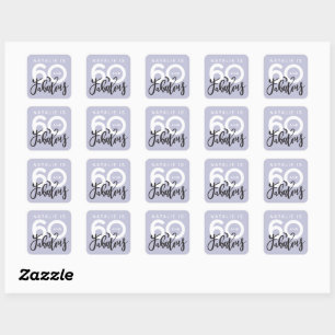 sixtieth making 60 look good birthday favor square sticker