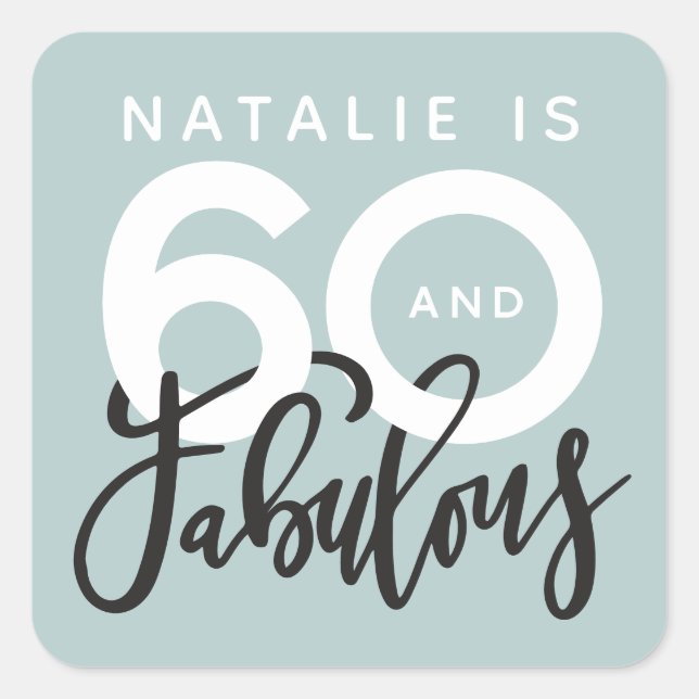 sixtieth making 60 look good birthday favor square sticker (Front)