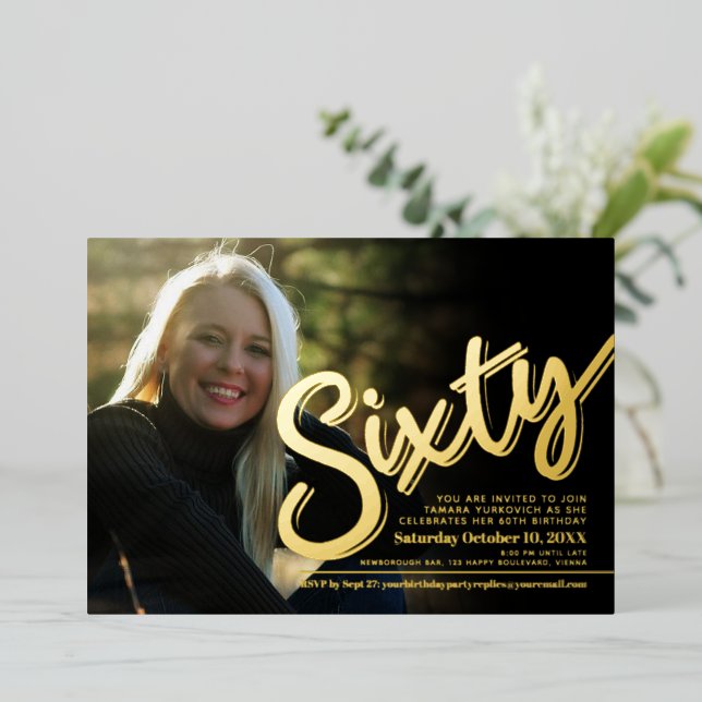 Sixty 60th Birthday custom photo script gold Foil Invitation (Standing Front)