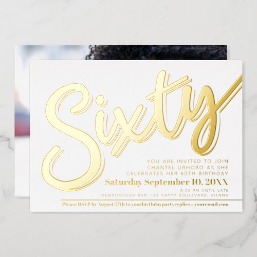 Sixty 60th Birthday party white with gold script Foil Invitation