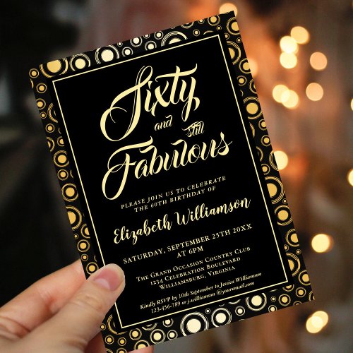 Sixty And Fabulous Black Gold 60th Birthday Party Invitation