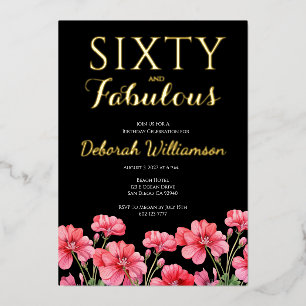 Sixty and Fabulous Black Pink 60th Birthday  Foil Invitation