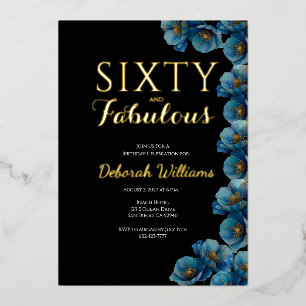 Sixty and Fabulous Blue Floral Birthday Party Foil Invitation