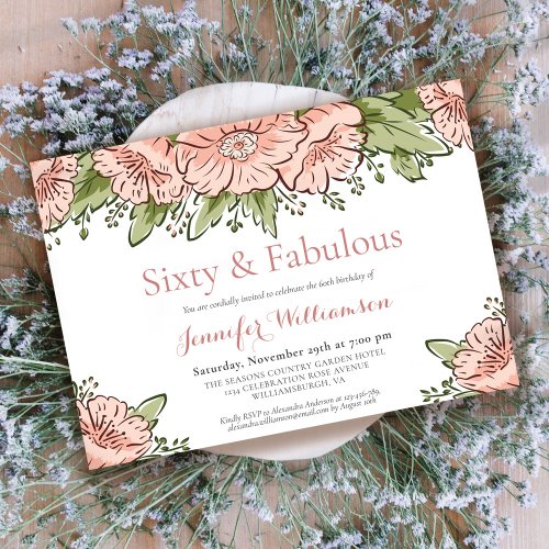 Sixty and Fabulous Floral Chic 60th Birthday Party Invitation